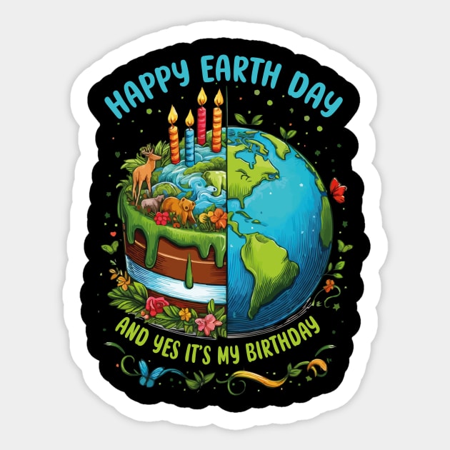 Happy Earth Day It's My Birthday Cute Born On Earth Day 2024 Sticker by JUST PINK